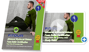 FiTOUR Advanced Myofascial Release Foam Roller Certification study materials