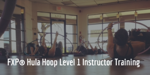 FXP Hula Hoop Level 1 Instructor Training