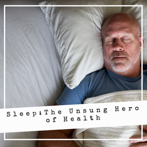 Sleep: The Unsung Hero of Health